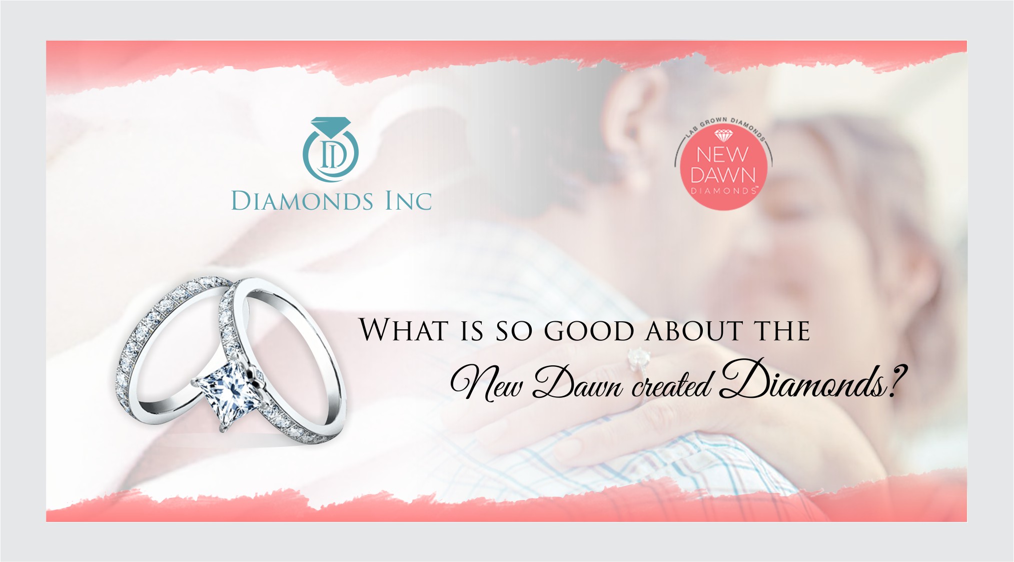 What Is So Good About New Dawn Created Diamonds?