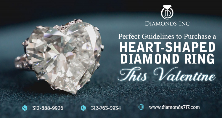 Perfect Guidelines to Purchase a Heart-Shaped Diamond Ring this Valentine