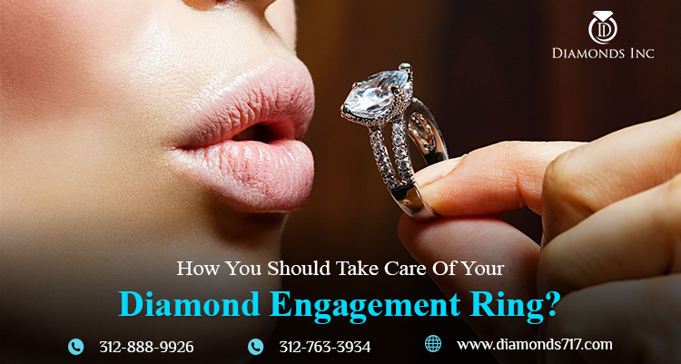 How You Should Take Care Of Your Diamond Engagement Ring?